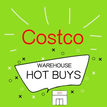 コストコ WAREHOUSE HOT BUYS ＆新商品＆割引クーポン情報（2022年3月11日）！